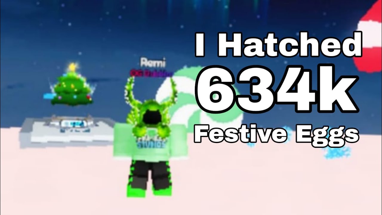 I Hatched 634k Festive Eggs in Bubble Gum Simulator Infinity 