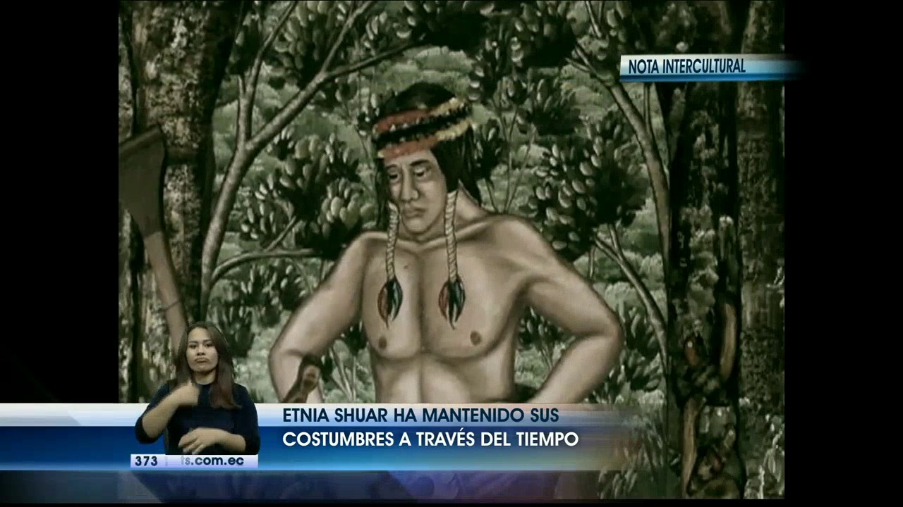 Etnia Shuar ha mantenido sus costumbre a través del tiempo