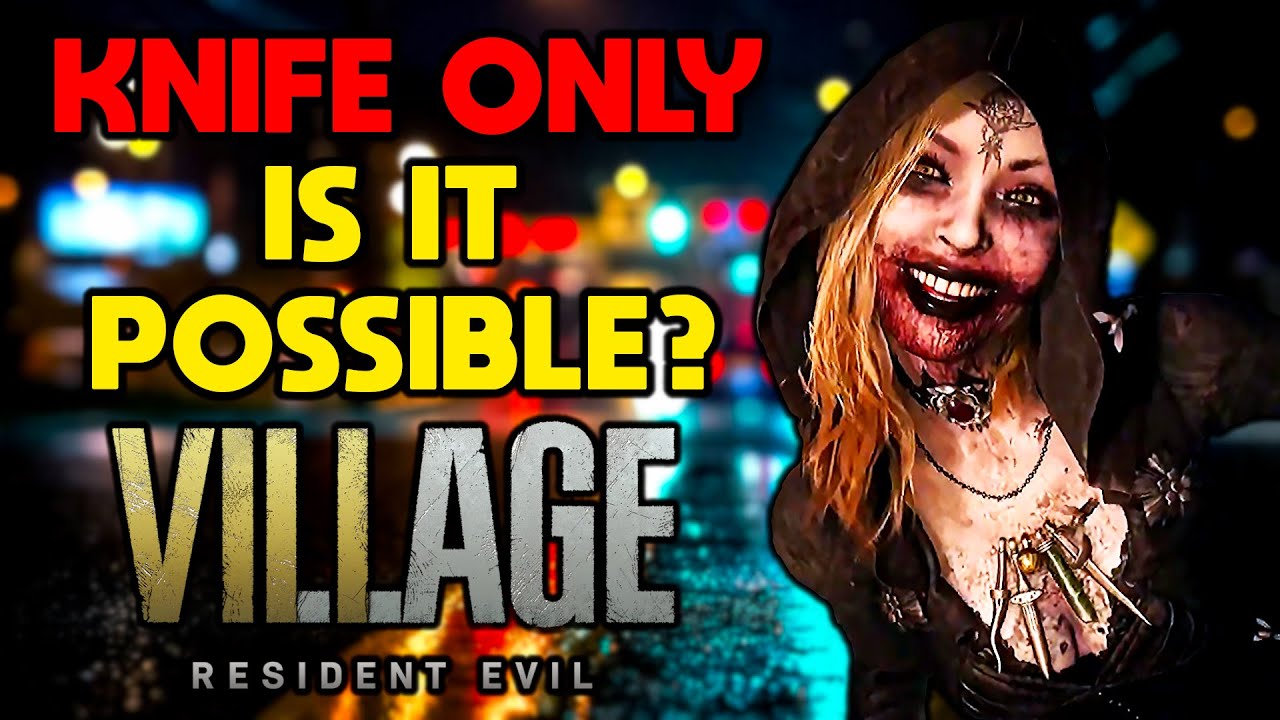 Can You Beat Resident Evil Village With Only a Knife?