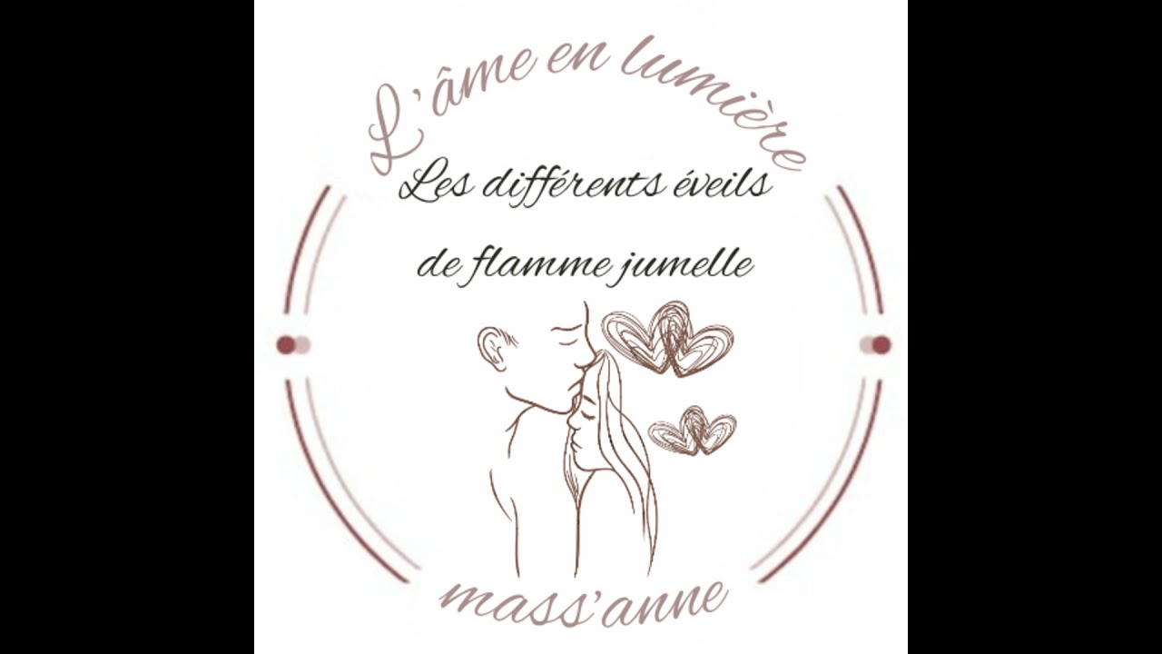 Les différents éveils des flammes jumelles
