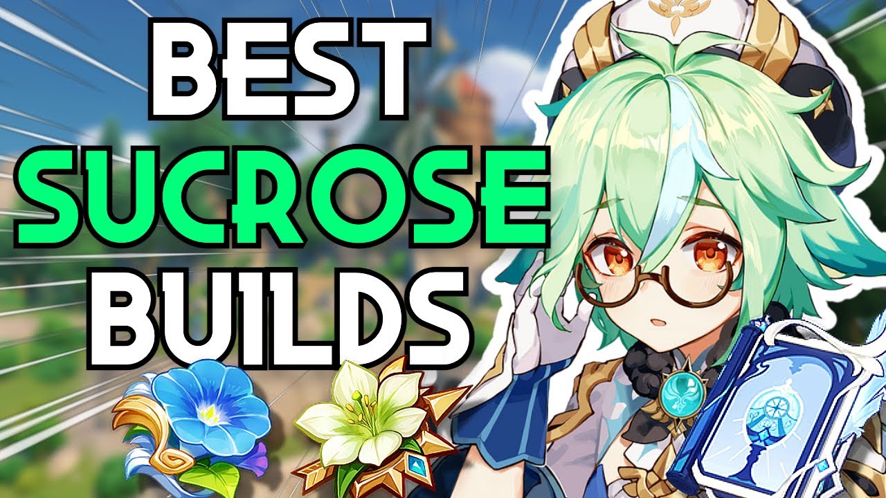 Best Sucrose Build Guide! Best Sucrose Weapons, Artifacts, And Teams! | Genshin Impact