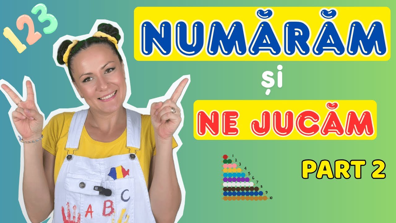 Numărăm și ne jucăm – Part 2 | Hai să învățăm să numărăm cu Doamna Andra! 🎵