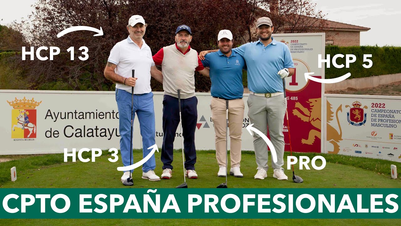 Los GOLPES de mi EQUIPO del PRO-AM del CAMPEONATO de ESPAÑA de PROFESIONALES de GOLF