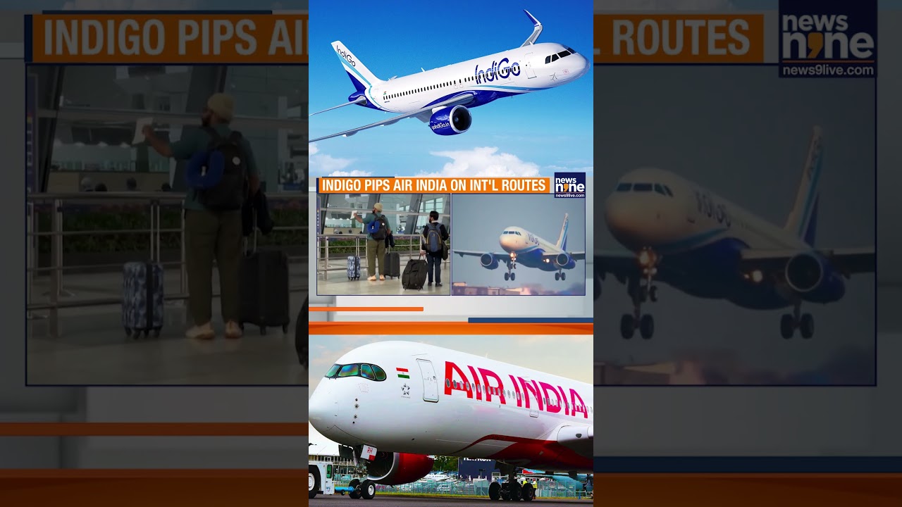 IndiGo Overtakes Air India in Overseas Travel | What the DGCA Data Reveals | News9
