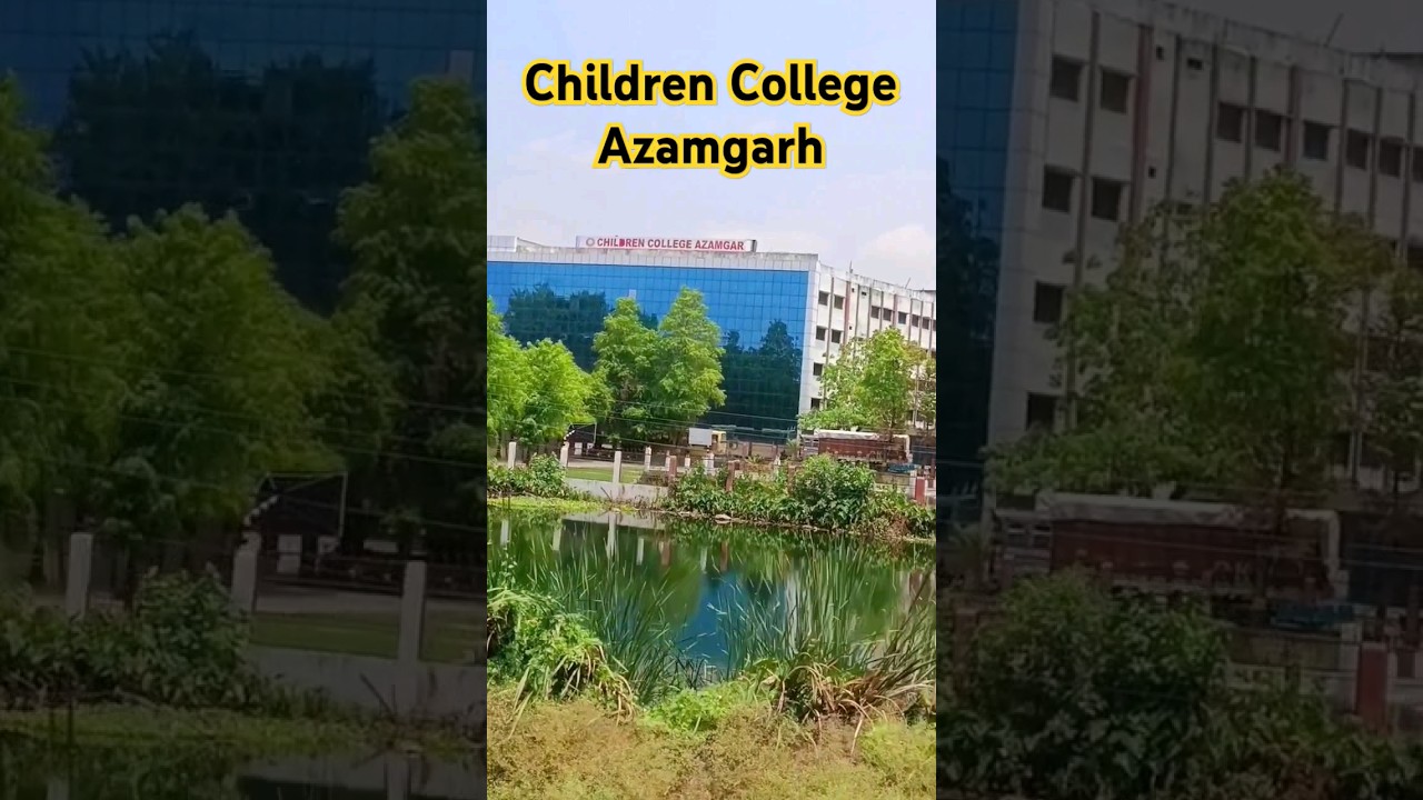Children College Azamgarh | Children College Status | Children College #childrencollage #azamgarh ❣️