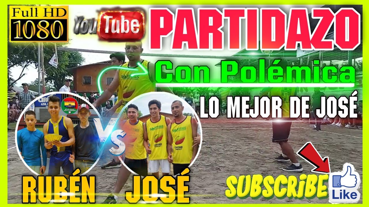 ecuavoley 2022 PARTIDAZO ¡polémico! 😱 LA BESTIA RUBÉN vs JOSÉ DE IBARRA