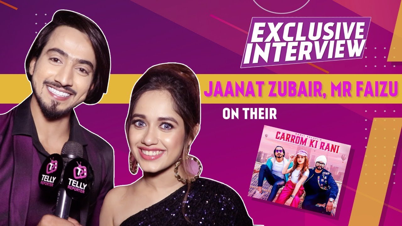 Jannat Zubair & Mr Faisu On Their New Song Carrom Ki Rani, Bonding, Faisu Dance & Lot More