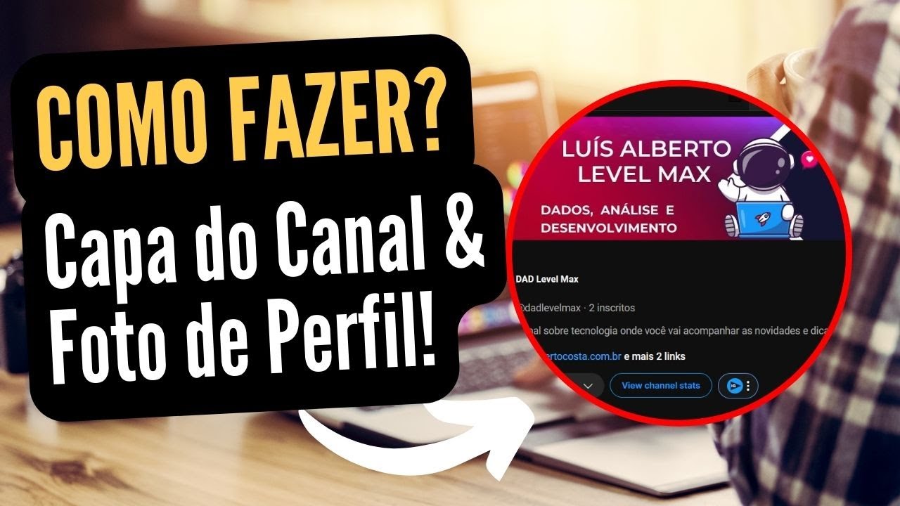 [YOUTUBE DO ZERO] Configurando as ARTES do Canal do YouTube - Diário de Bordo