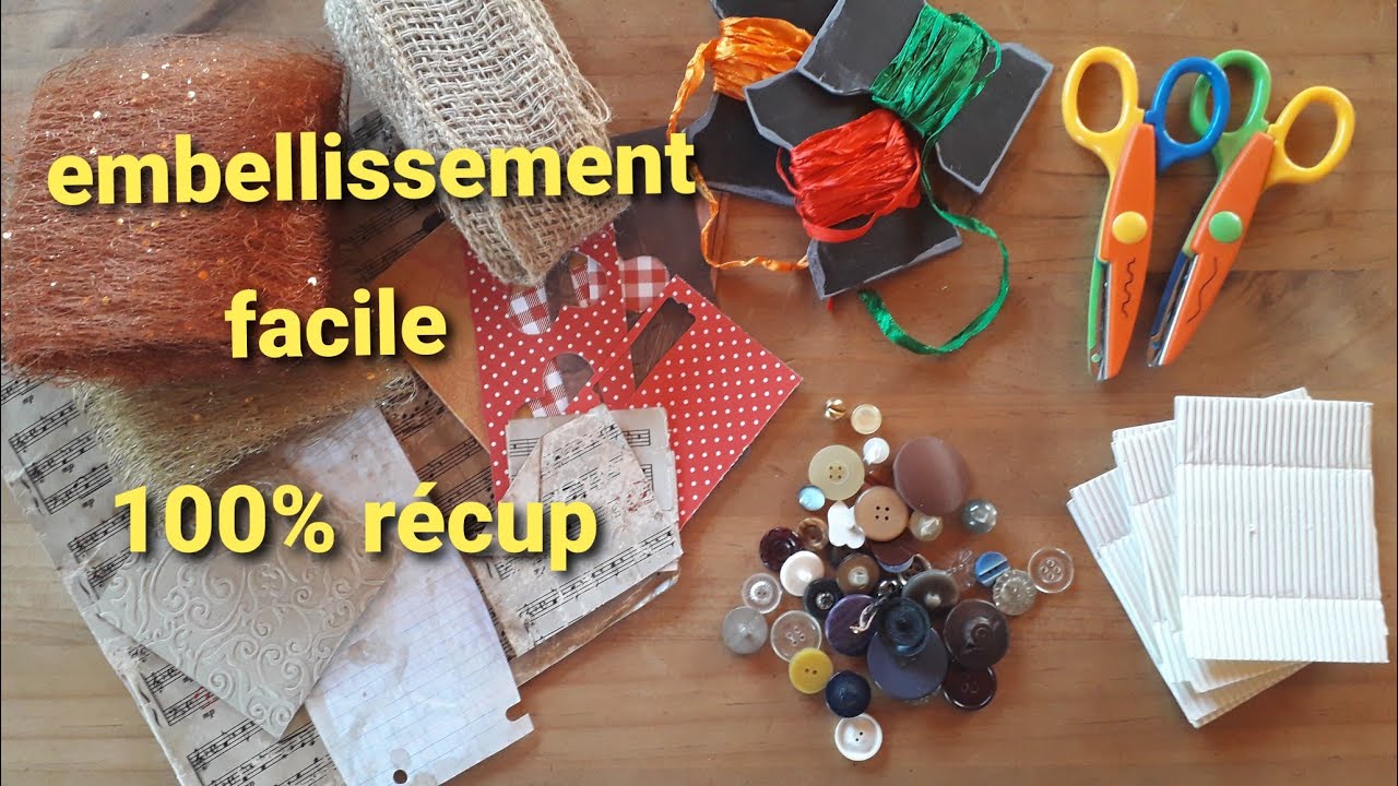 Embellissement facile 100% récup #onutilisetout.
