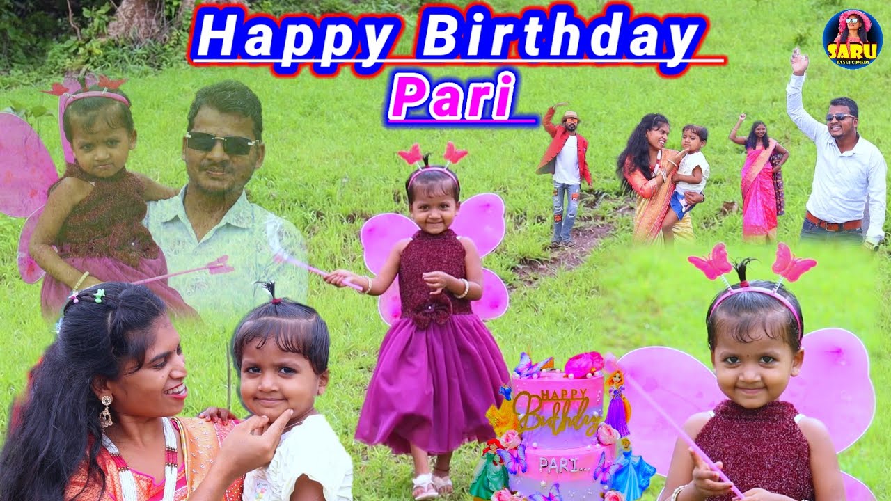 Happy Birthday Pari 🎂 Dangi Song Dangi Comedy Video Aadivasi Song Birthday Song @Saru.Dangi.Comedy 