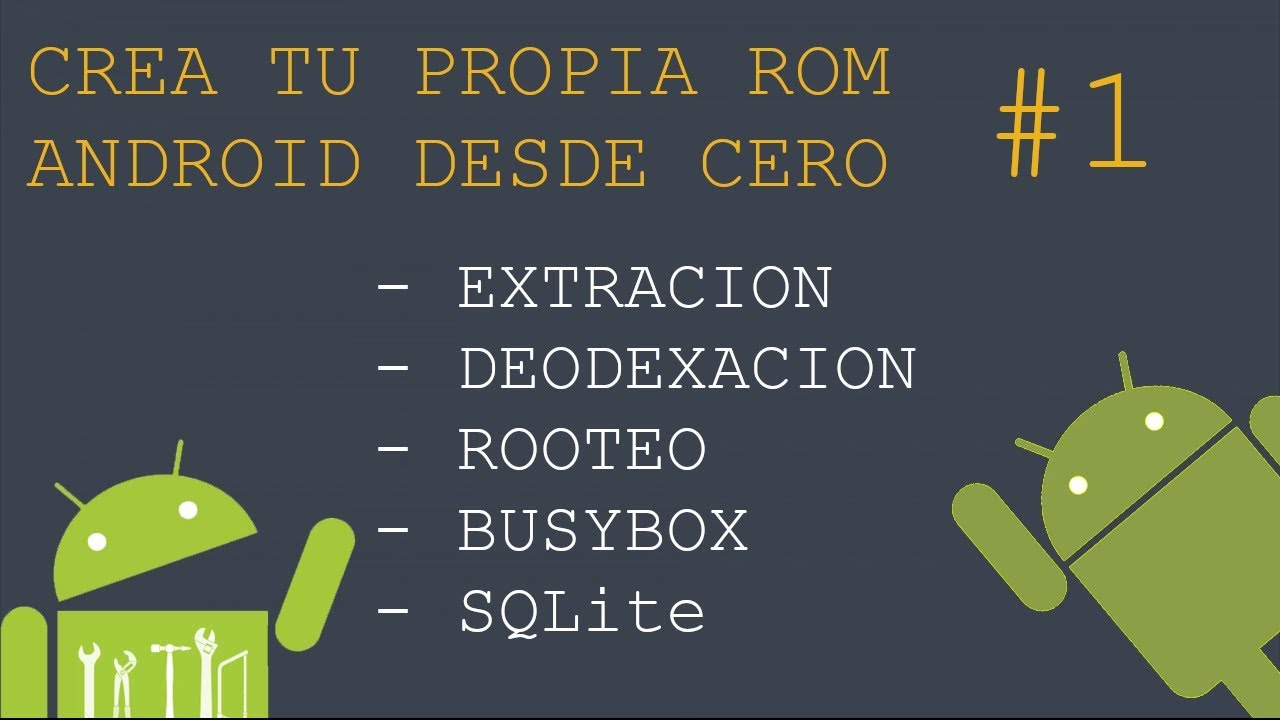 Creando la Custom ROM #1 | Como crear una ROM desde cero (BIEN EXPLICADO)