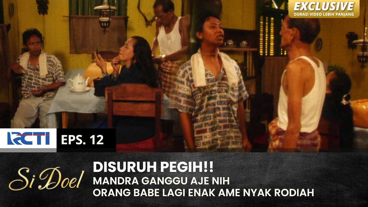 GANGGU AJE!! Babe Ali Nyogok Mandra Biar Pegih | SI DOEL | EPS.12 | SEASON 3 (1/2)