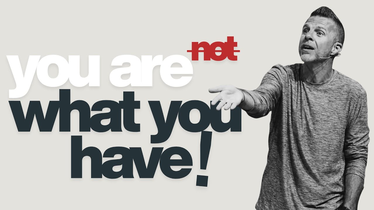 You Are Not What You Have | Luke 