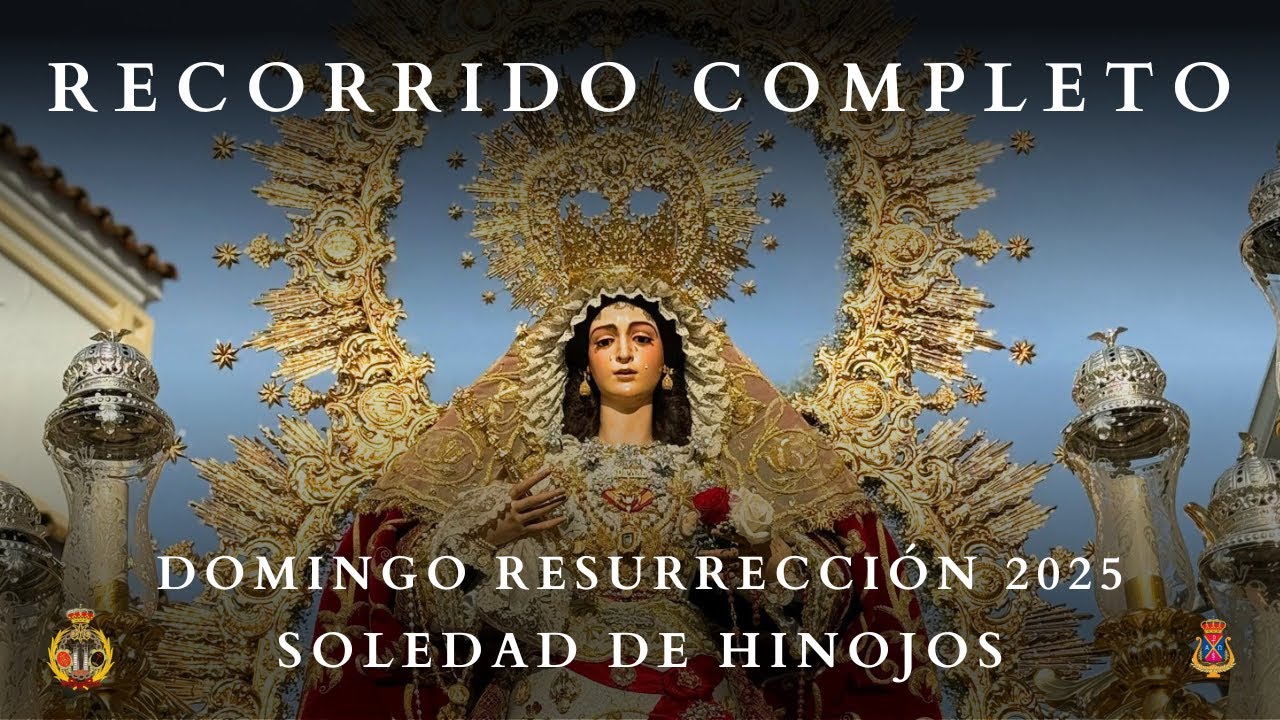 [4K] RECORRIDO COMPLETO de la Virgen de la Soledad de Hinojos | Domingo de Resurrección 2025