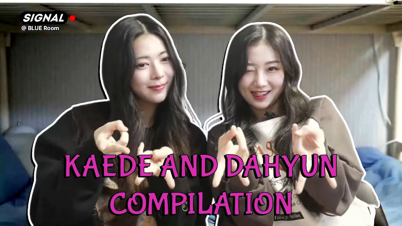 Kaede and Dahyun 트리플에스 (tripleS) Compilation