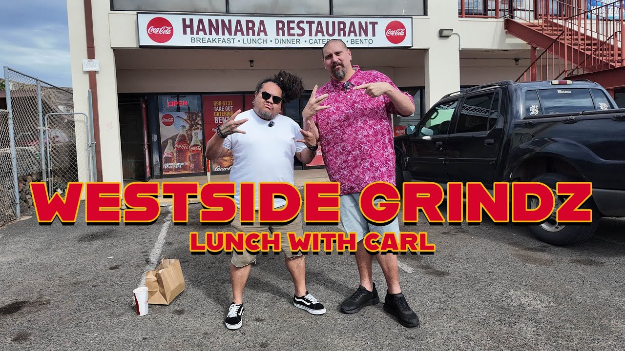 Westside Grindz Lunch with Carl of Hot Rain