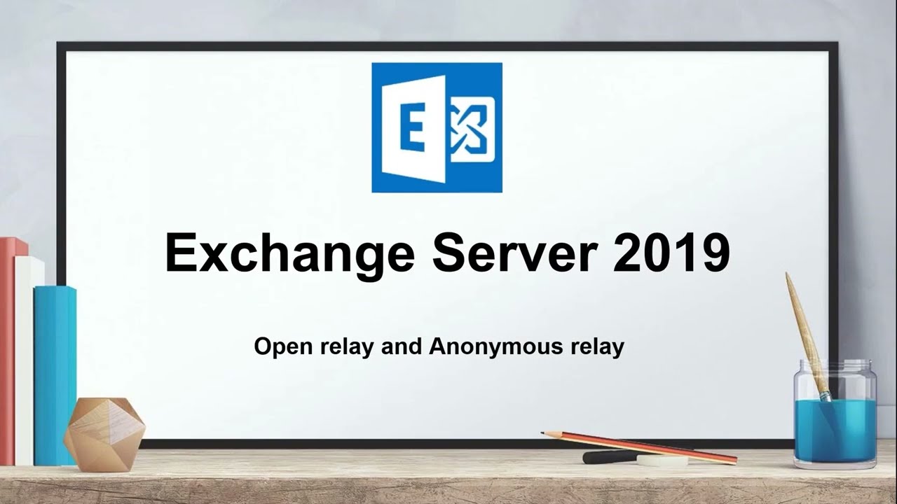 Отправка писем с помощью SMTP-ретрансляции в Exchange Server | Открытая и анонимная ретрансляция ...