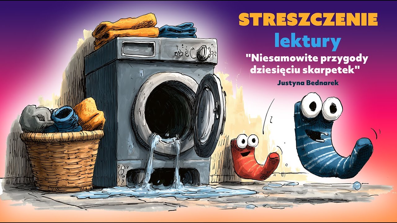 🎬 Niesamowite przygody dziesięciu skarpetek - streszczenie lektury dla dzieci! 🧦📚✨