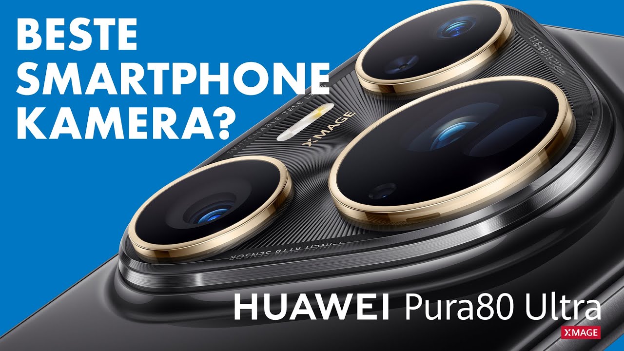 Huawei Pura 80 Ultra: Beste Smartphone Kamera 2025?