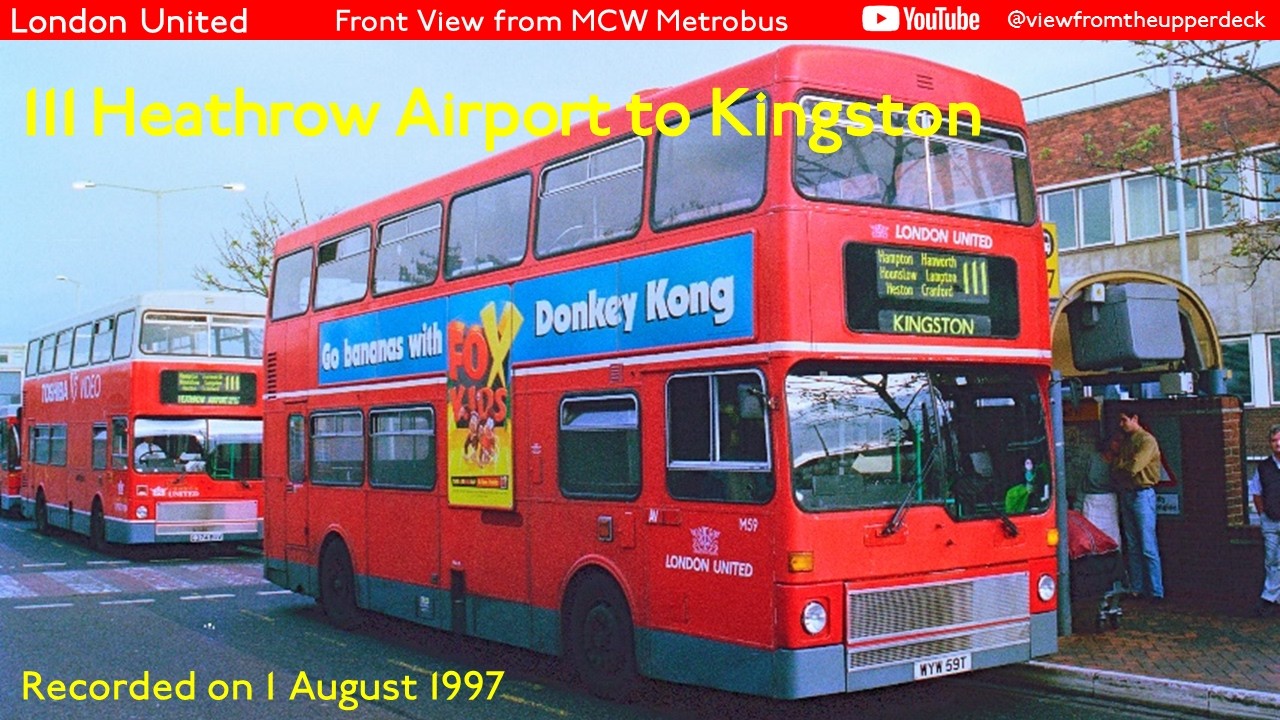 【London Bus View 1997】111 Heathrow Airport to Kingston/Front View/Nostalgic Ride//MCW Metrobus