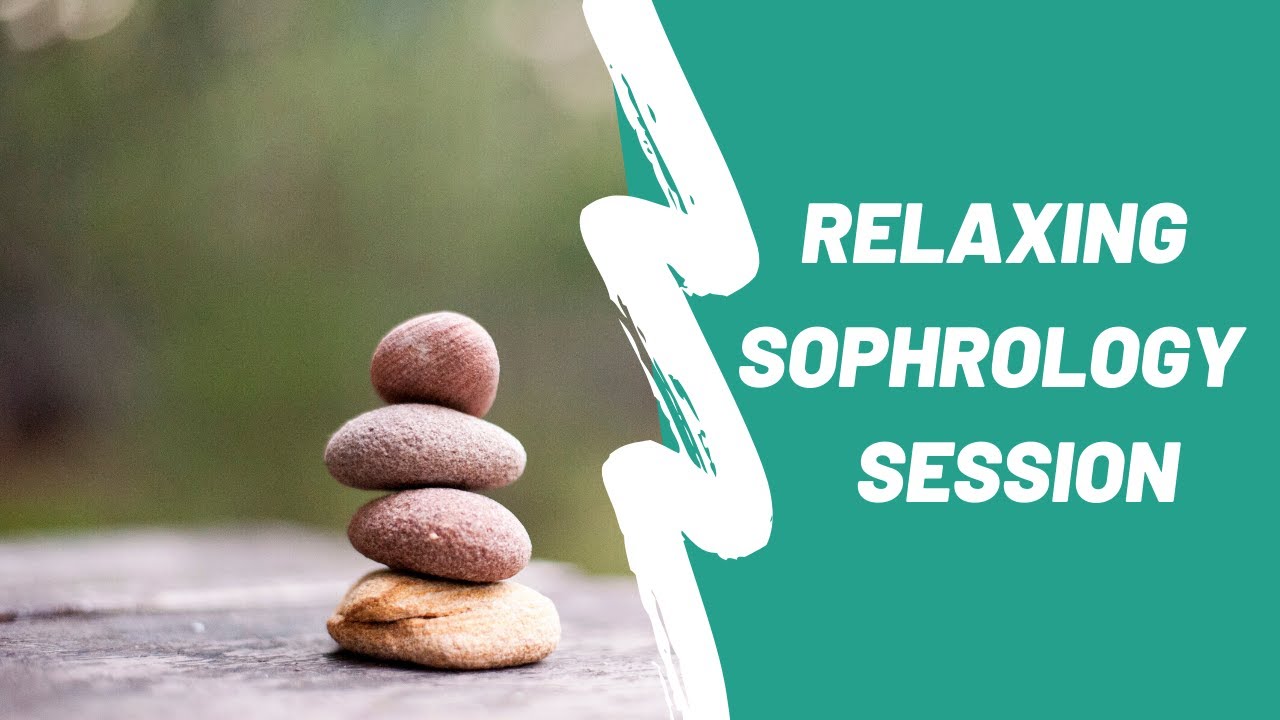 Relaxing Sophrology Session