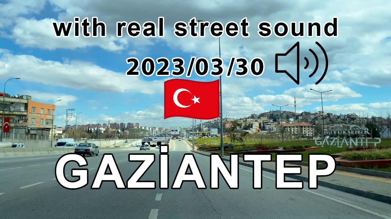 Поездка по Газиантепу 🇹🇷 - Изучение турецкого города на машине (4K) 30.03.2023