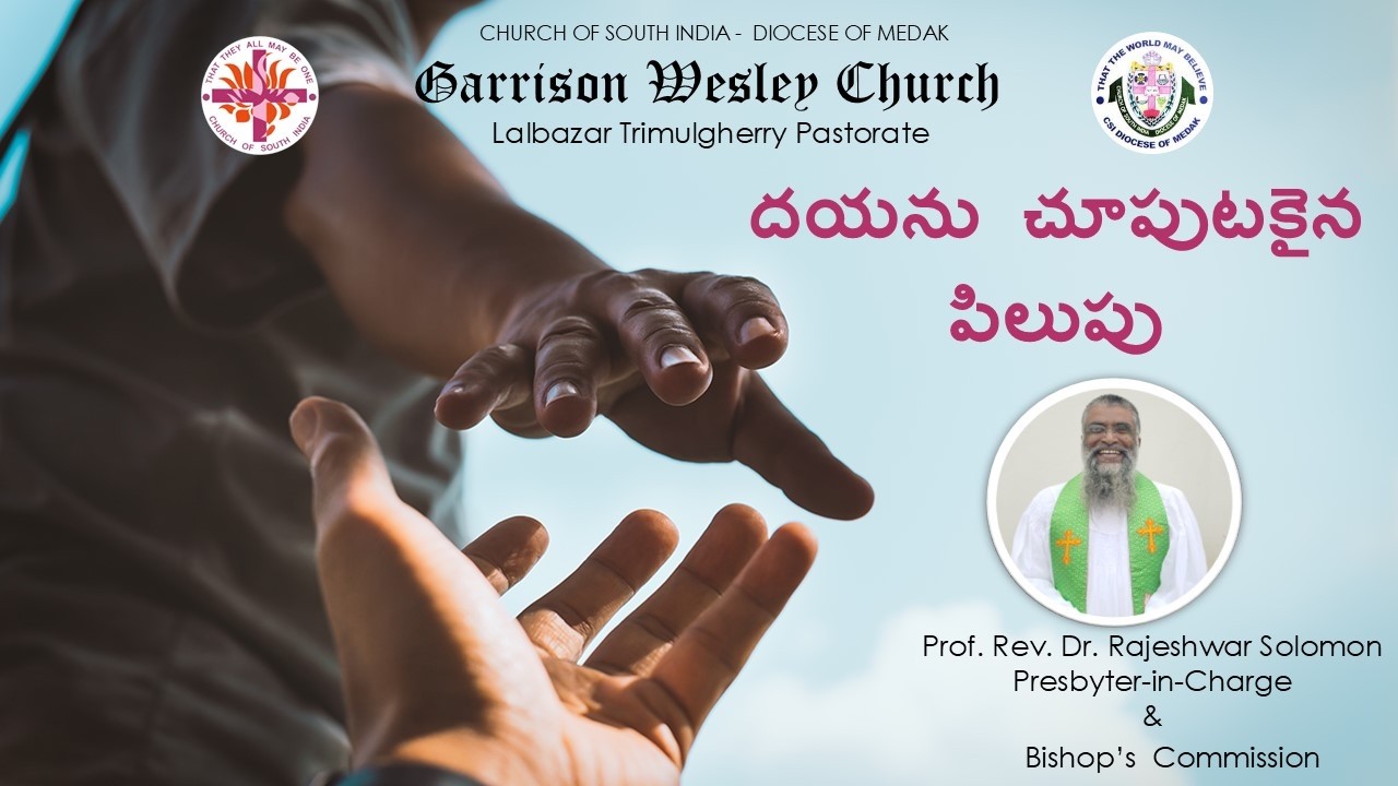 Call to be Compassionate | C.S.I. Garrison Wesley Church Trimulgherry - Telugu Service 22-Feb-2026