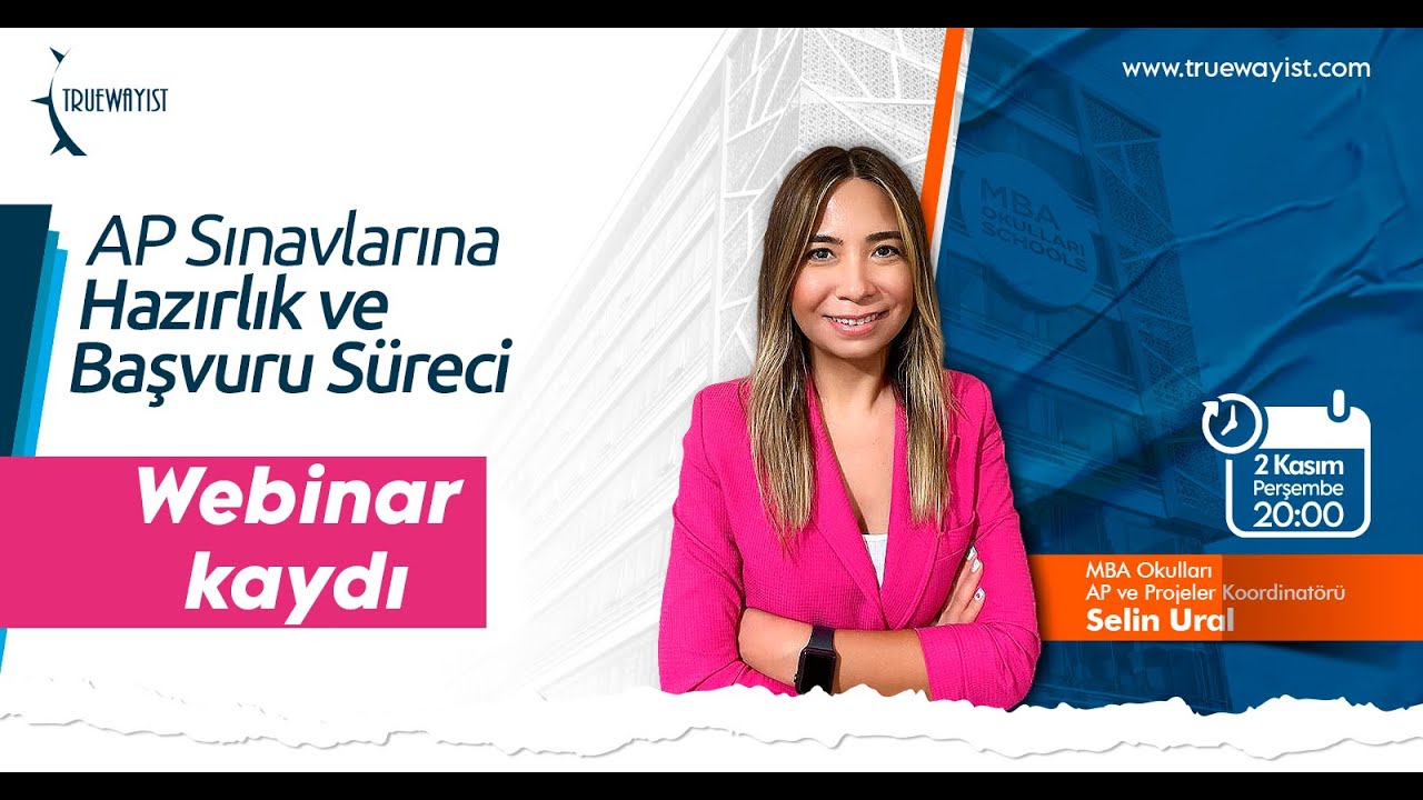 AP Sınavlarına Hazırlık ve Başvuru Süreci Konulu Webinarımız