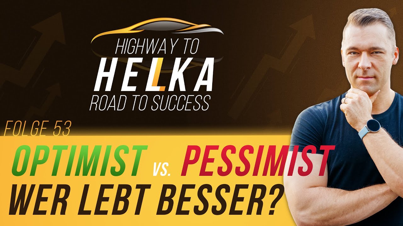 OPTIMISMUS vs PESSIMISMUS - Welche Lebenseinstellung ist besser / schlauer / ges&uuml;nder ?