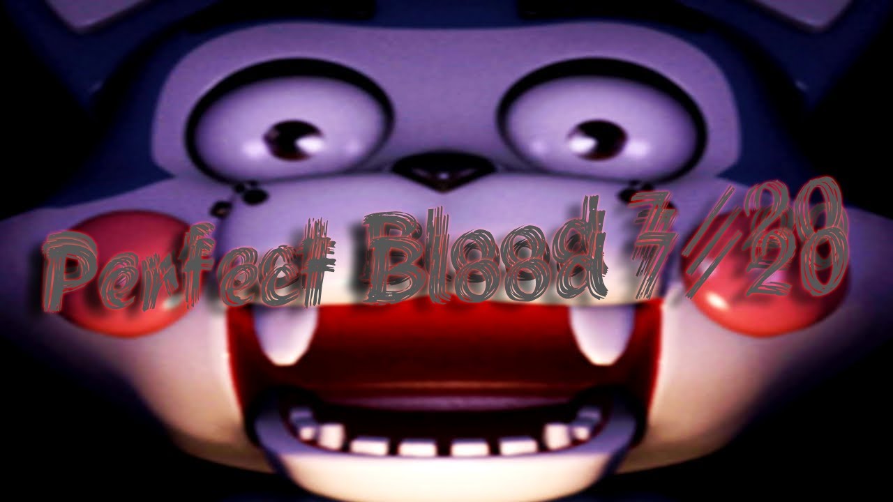 FNaC 1 CN - Perfect Blood 7/20 Complete