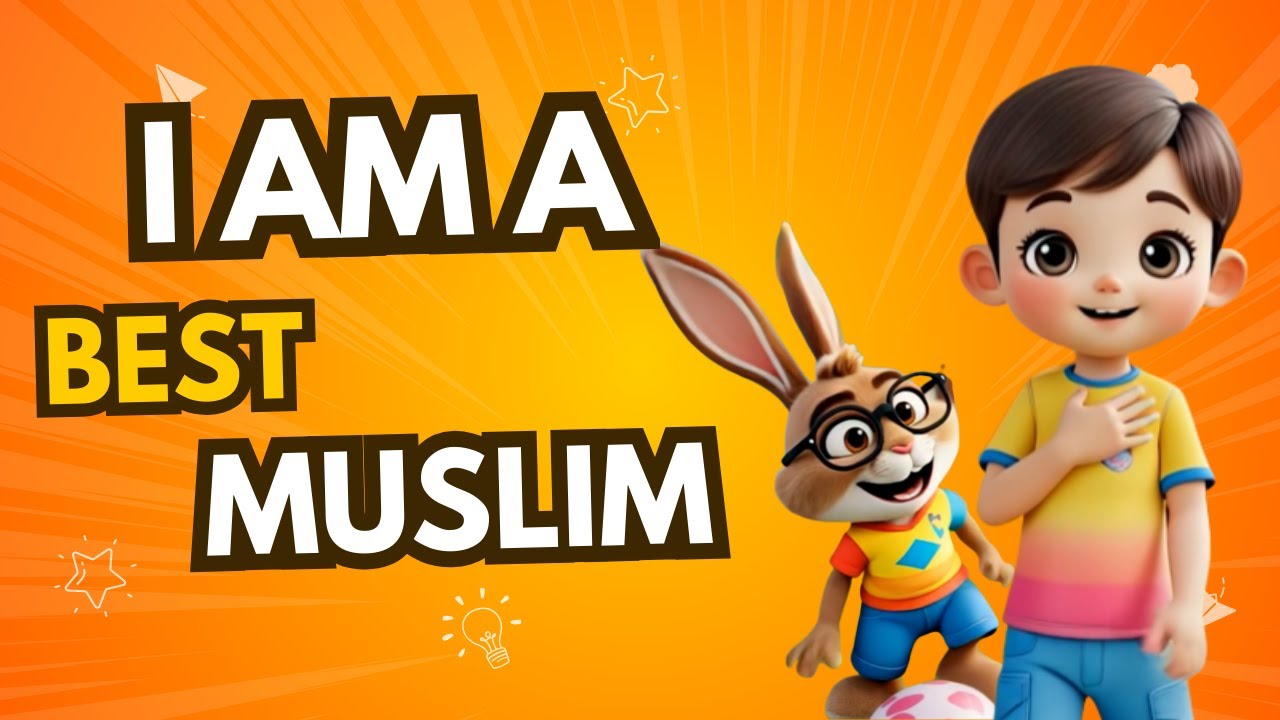 I Am a Best Muslim! 🌙 3D Animated Poem for Kids to Learn Good Deeds