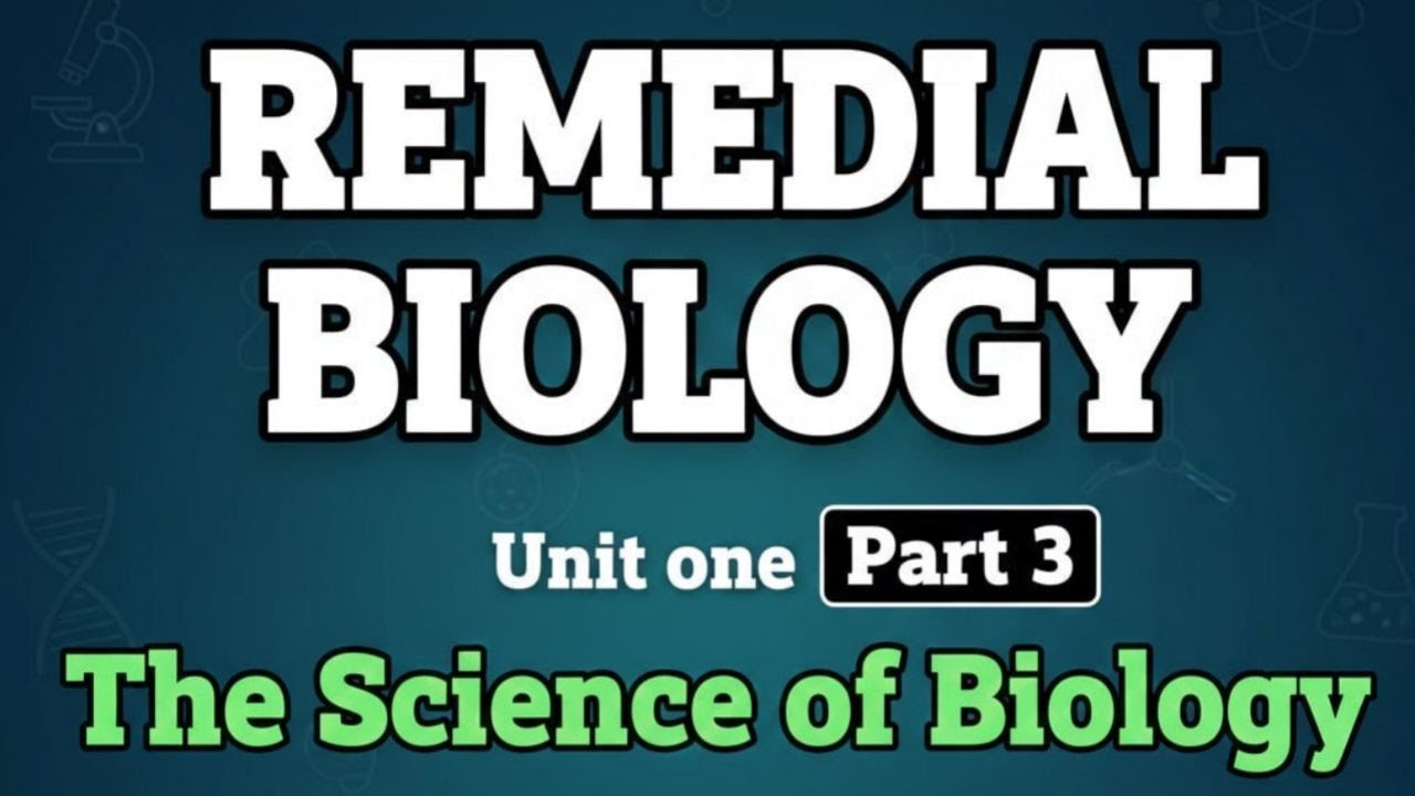 Remedial Biology Unit1 The Science of Biology part 3 #remedial #remedialexam2018 #remedialfocus