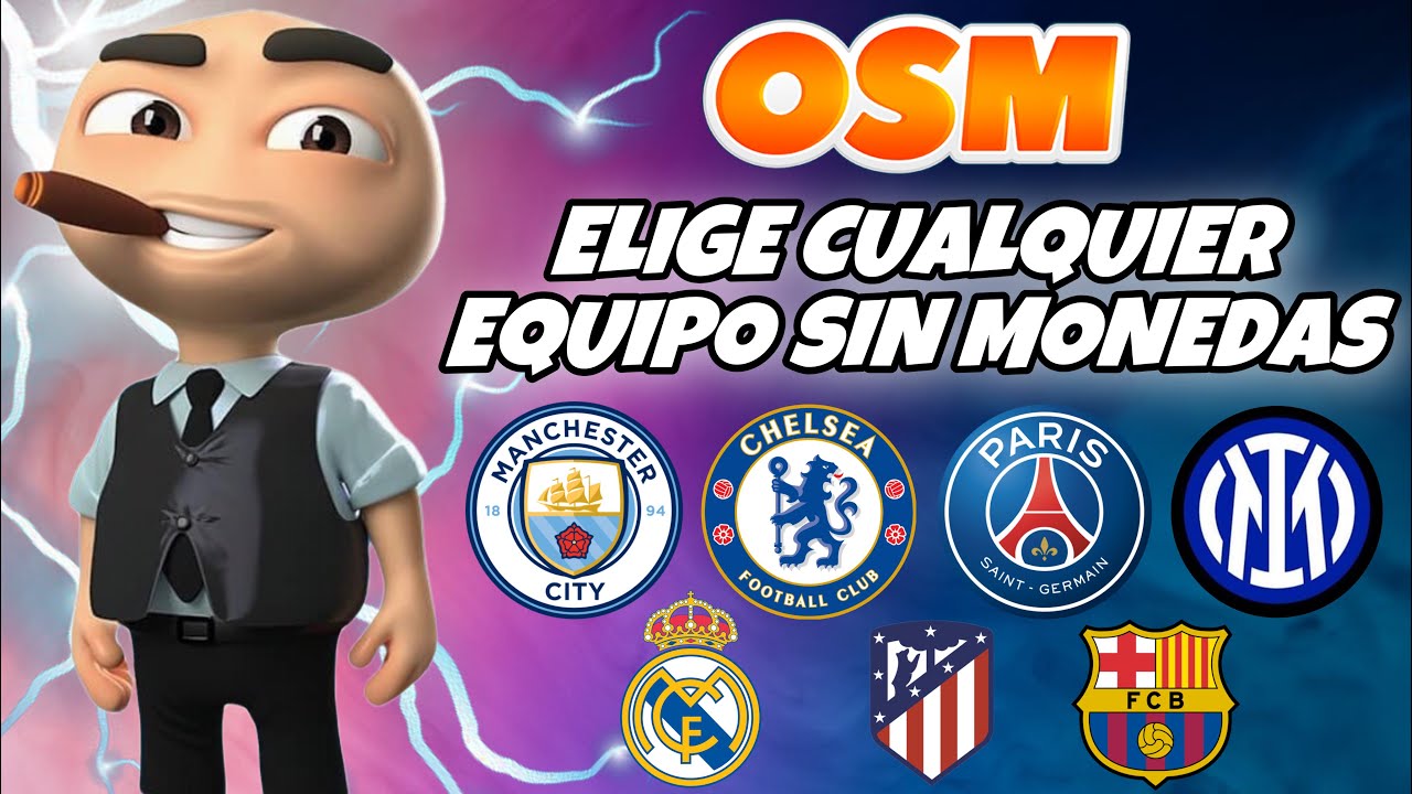 CÓMO ELEGIR CUALQUIER EQUIPO EN OSM SIN TENER QUE PAGAR MONEDAS DE CAMPEÓN !!