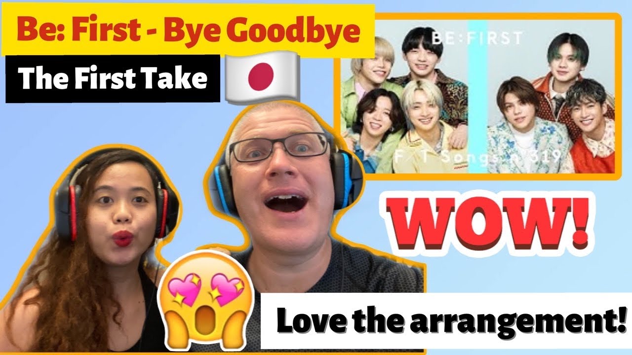 BE:FIRST - Bye-Good-Bye / THE FIRST TAKE REACTION!🇯🇵