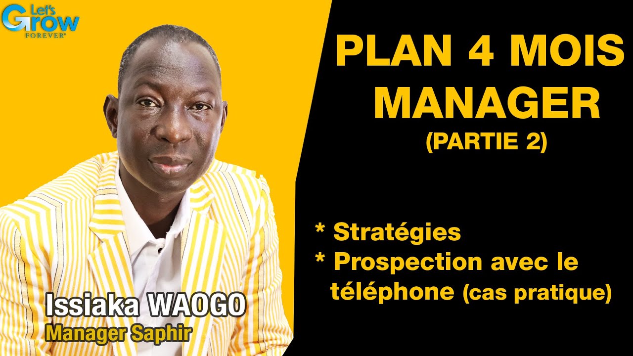 PLAN 4 MOIS MANAGER : Stratégies