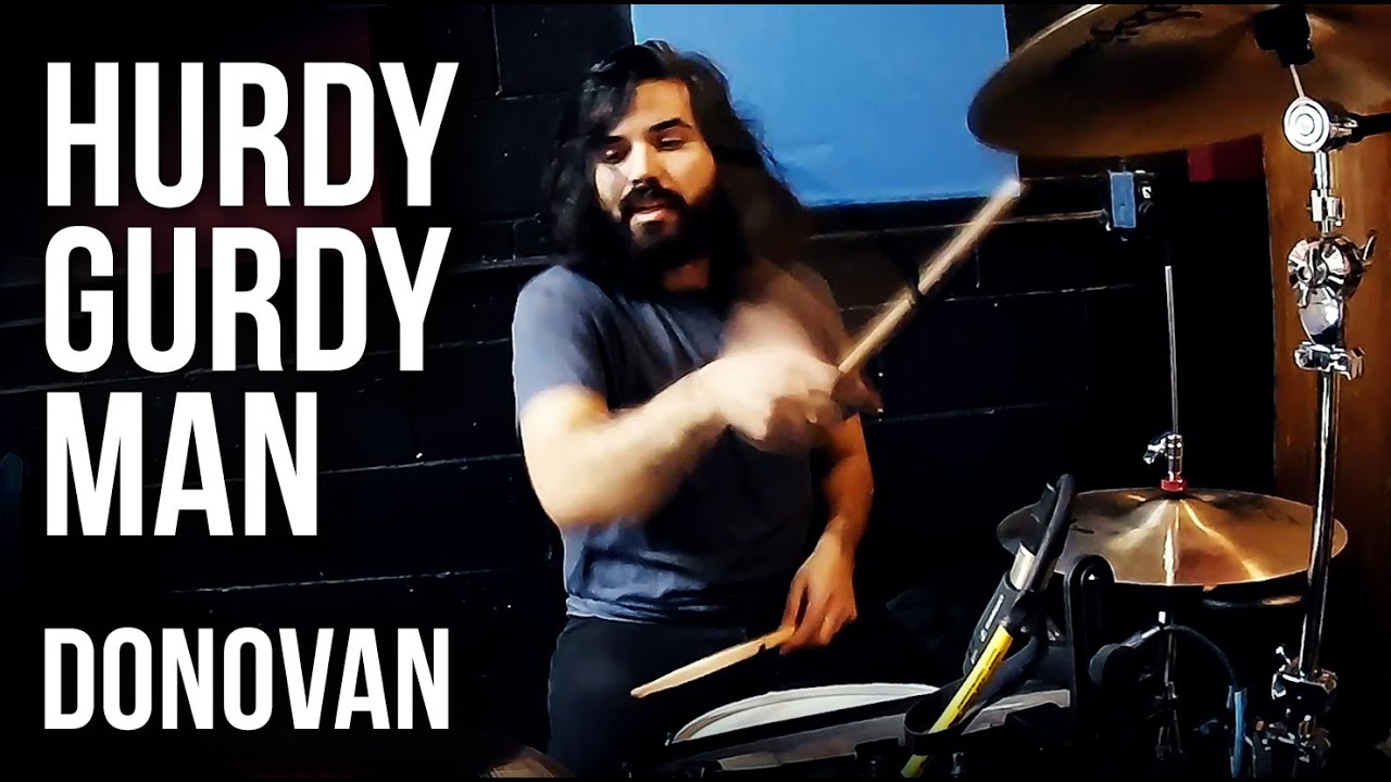 Donovan | Hurdy Gurdy Man | Drum Cover