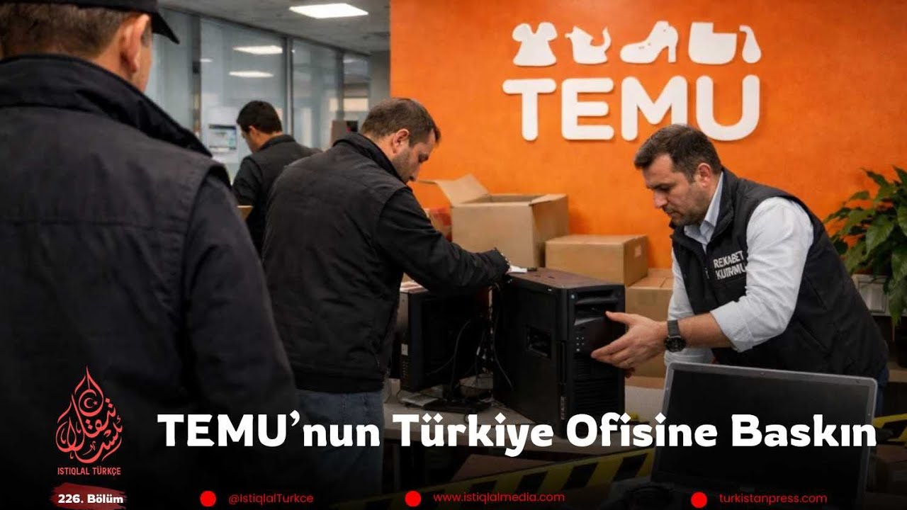 TEMU’nun Türkiye Ofisine Baskın