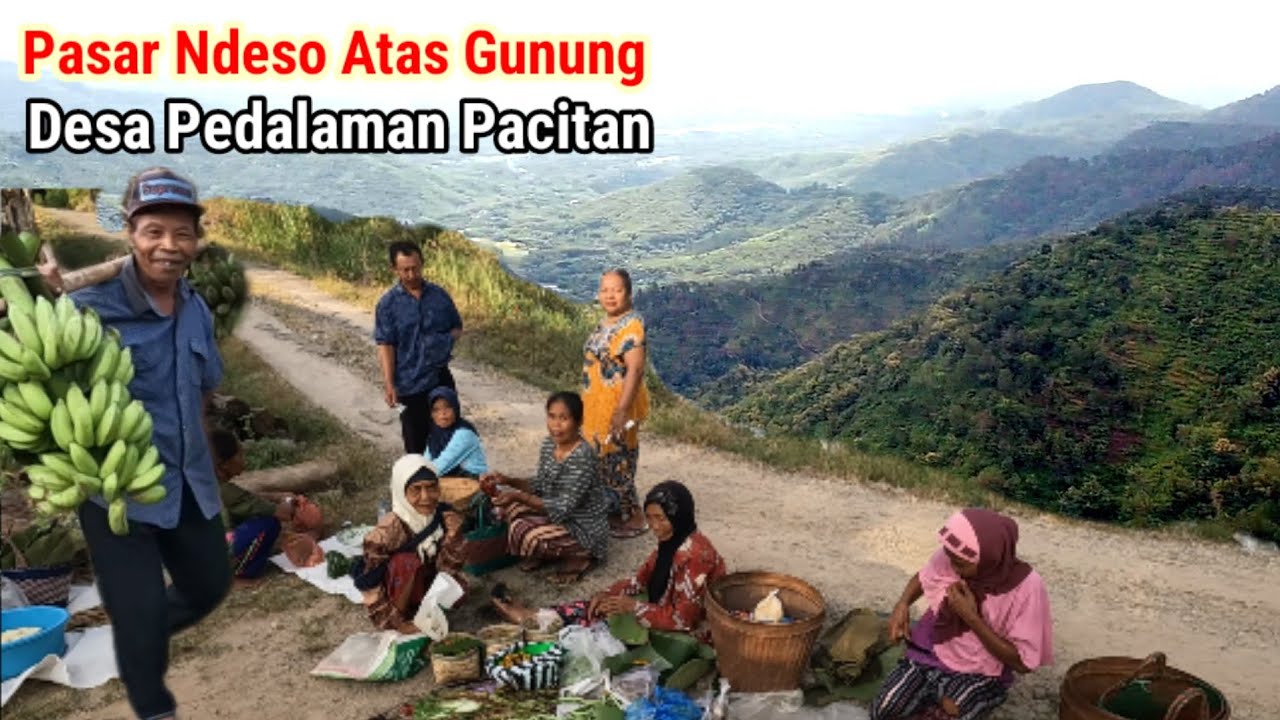 Pasar Desa Terpencil Atas Gunung Pedalaman Pacitan