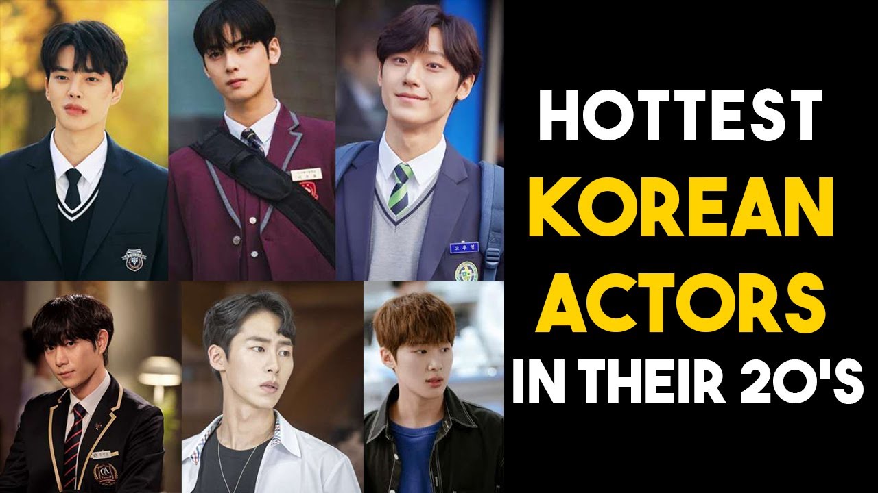 HOTTEST KOREAN ACTORS IN THEIR 20's