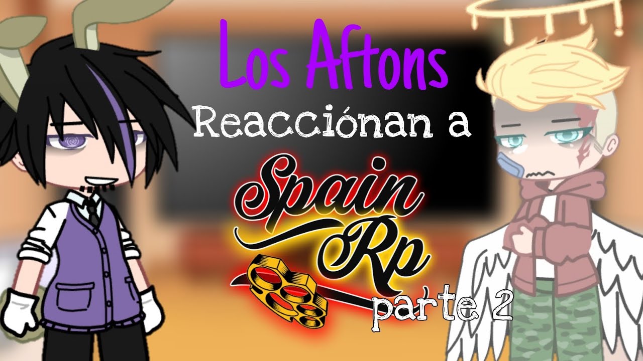 Los Aftons reaccionan a Spainrp||Parte 2/6