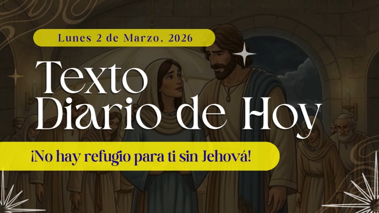 ¿Rompiste tu promesa a Jehová? 💔 | Texto Diario de Hoy Lunes 2 de Marzo 2026