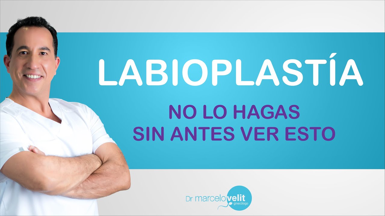 LABIOPLASTÍA LÁSER | CORRIGE ESAS ASIMETRIAS ÍNTIMAS QUE TE INCOMODAN | DR VELIT