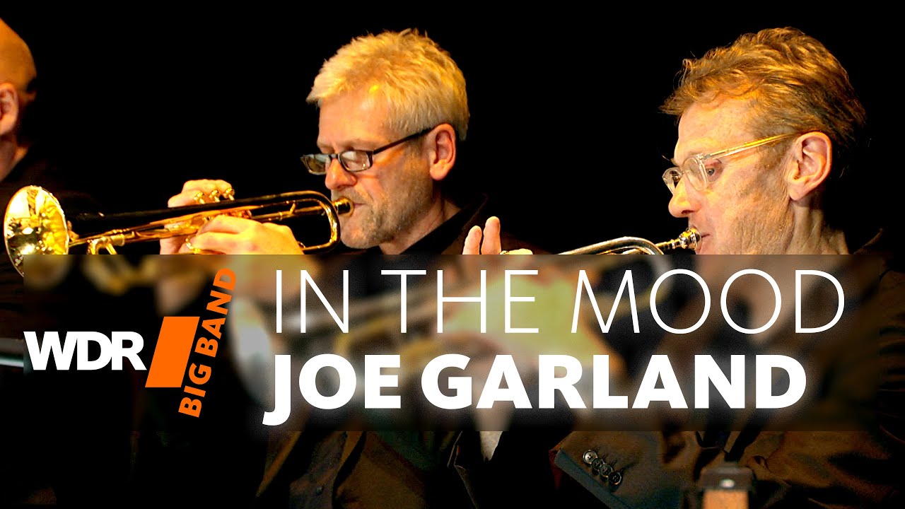 Joe Garland -  In The Mood | WDR BIG BAND