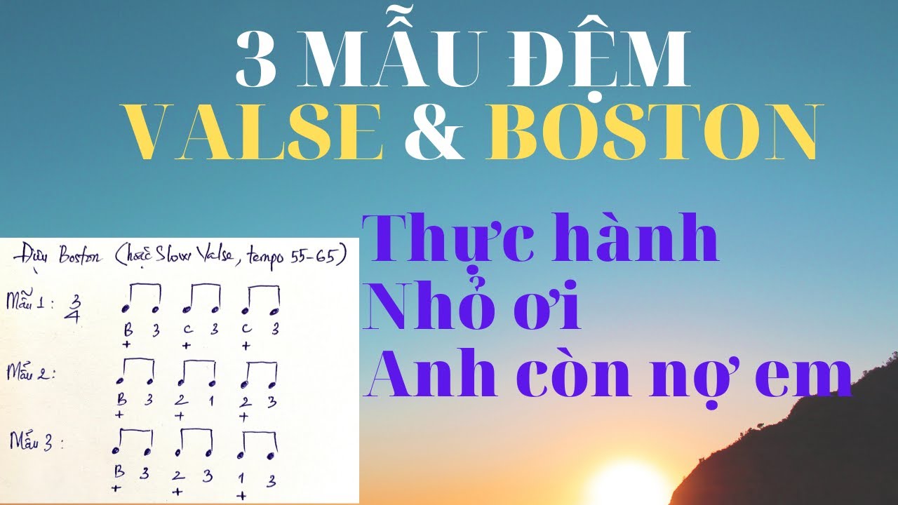 Điệu VALSE & BOSTON - 3 cách đệm đơn giản để hay và phong phú hơn!