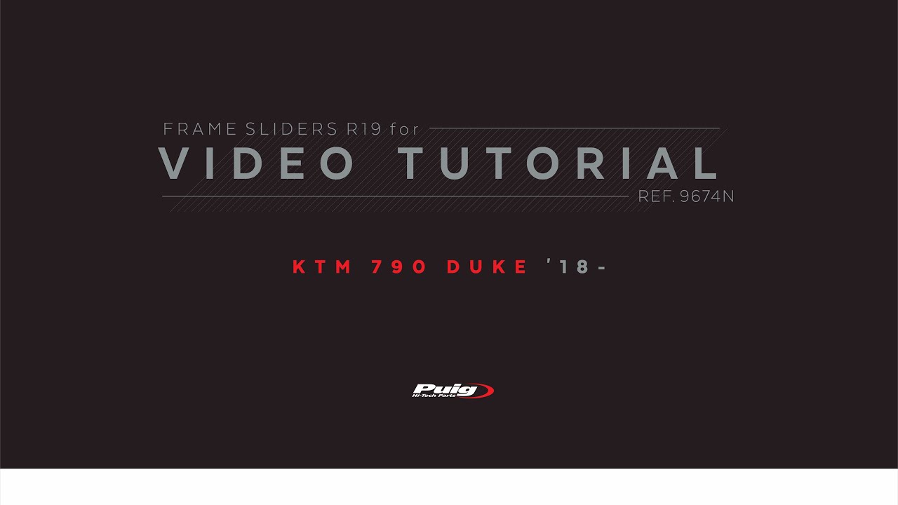 REF. 9674N Puig Frame Sliders R19 for KTM 790 DUKE 18’-