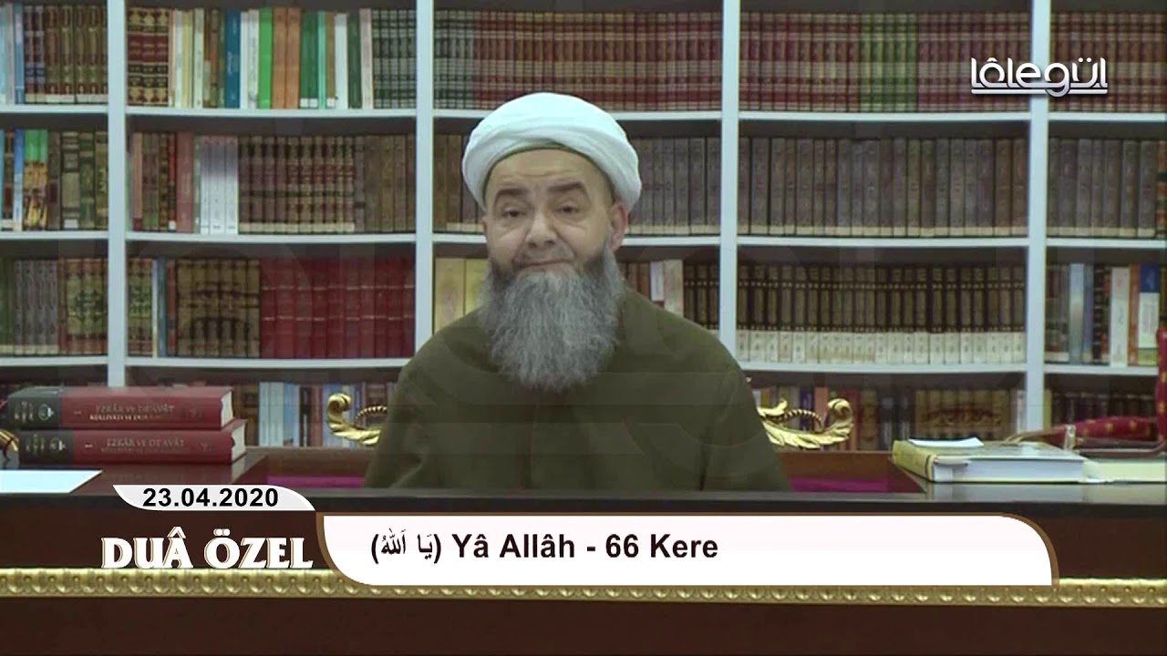23 Nisan 2020 Tarihli Duâ Özel - Cübbeli Ahmet Hocaefendi Lâlegül TV