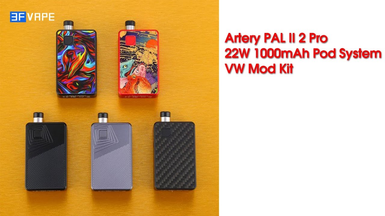 Artery PAL II 2 Pro 22W 1000mAh Pod System VW Mod Kit