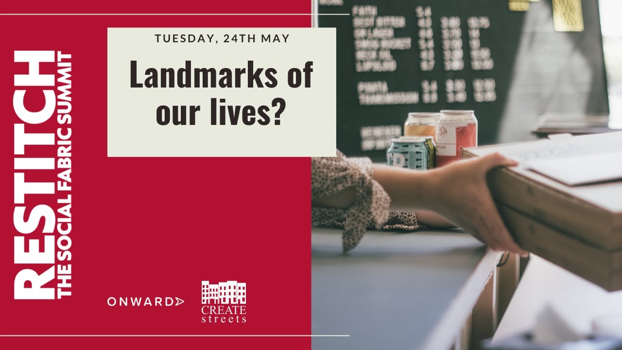 Landmarks of our lives? - Restitch: The Social Fabric Summit