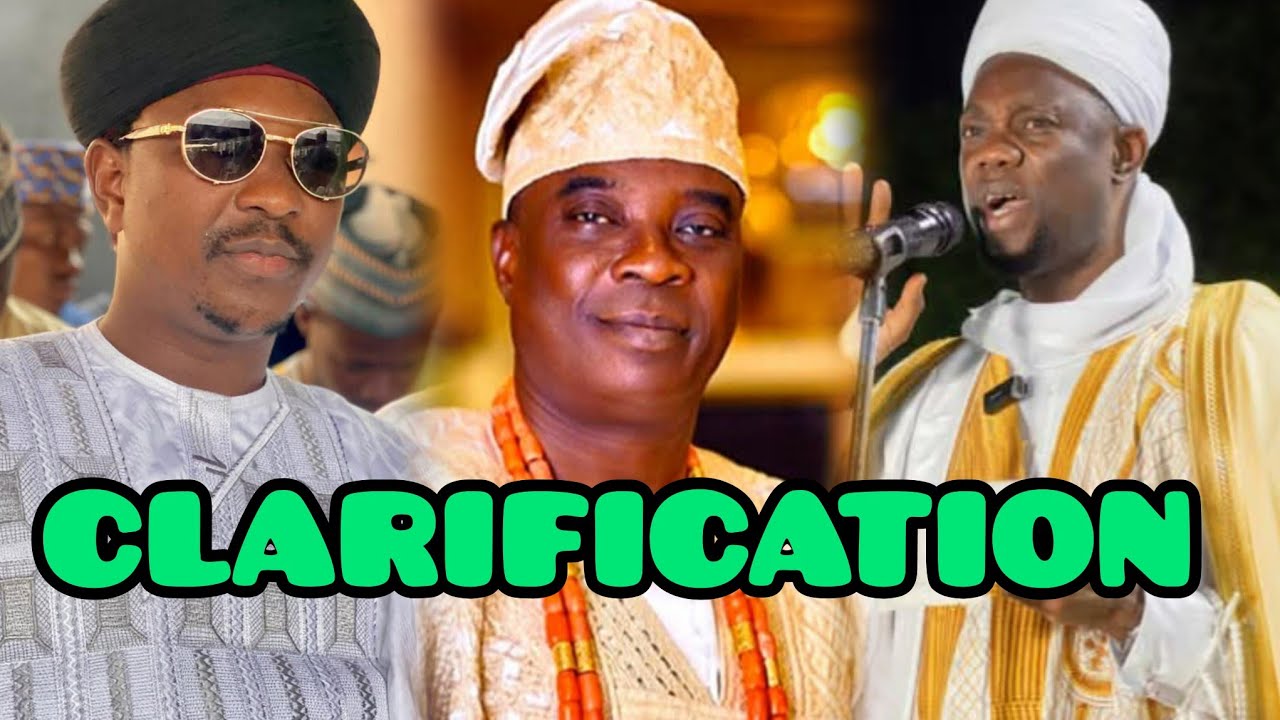 CLARIFICATION MI LORI ORO ALHAJI WASIU AYINDE K1 OVER GANU SI TRENDING VIDEO - SHEIKH AL BARIZZY