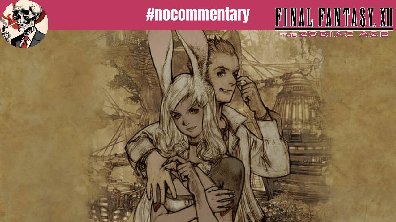 FINAL FANTASY XII #nocommentary #final